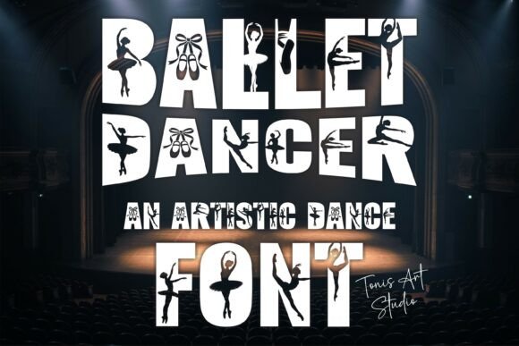 Ballet Dancer Font: Where Movement Meets Typography