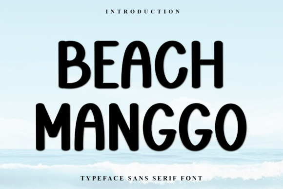 Beach Manggo: A Font That Feels Like a Warm Breeze