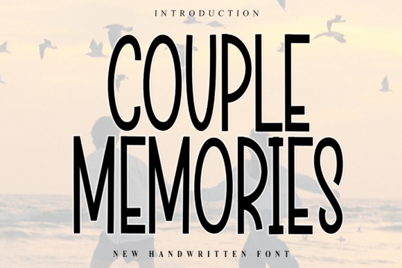 Couple Memories: A Font for Lasting Impressions