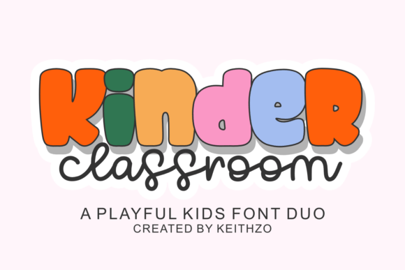 Kinder Classroom: The Font Duo for Playful Design