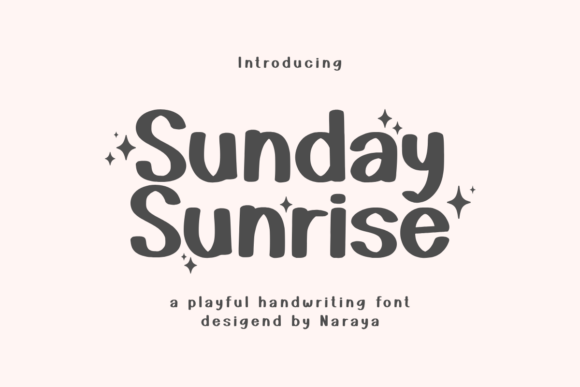 Sunday Sunrise: The Playful Font for Your Creative Projects