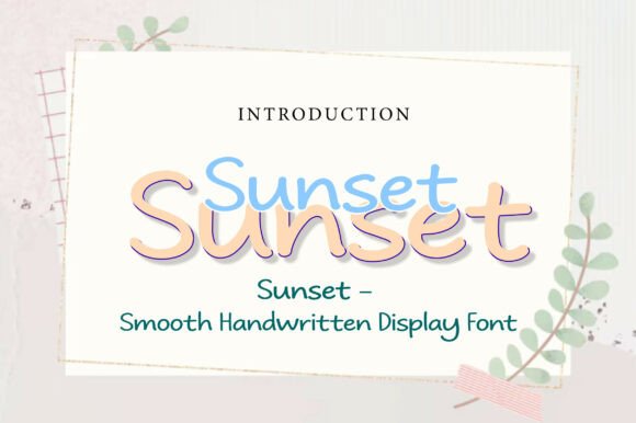 Sunset: A Creative Font Blending Warmth and Modern Simplicity
